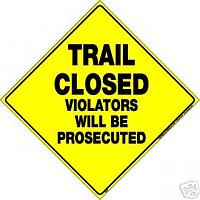 SoCal Cleghorn Run Maybe?-trail-20closed-20sign.jpg